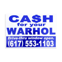 Cash For Your Warhol 2