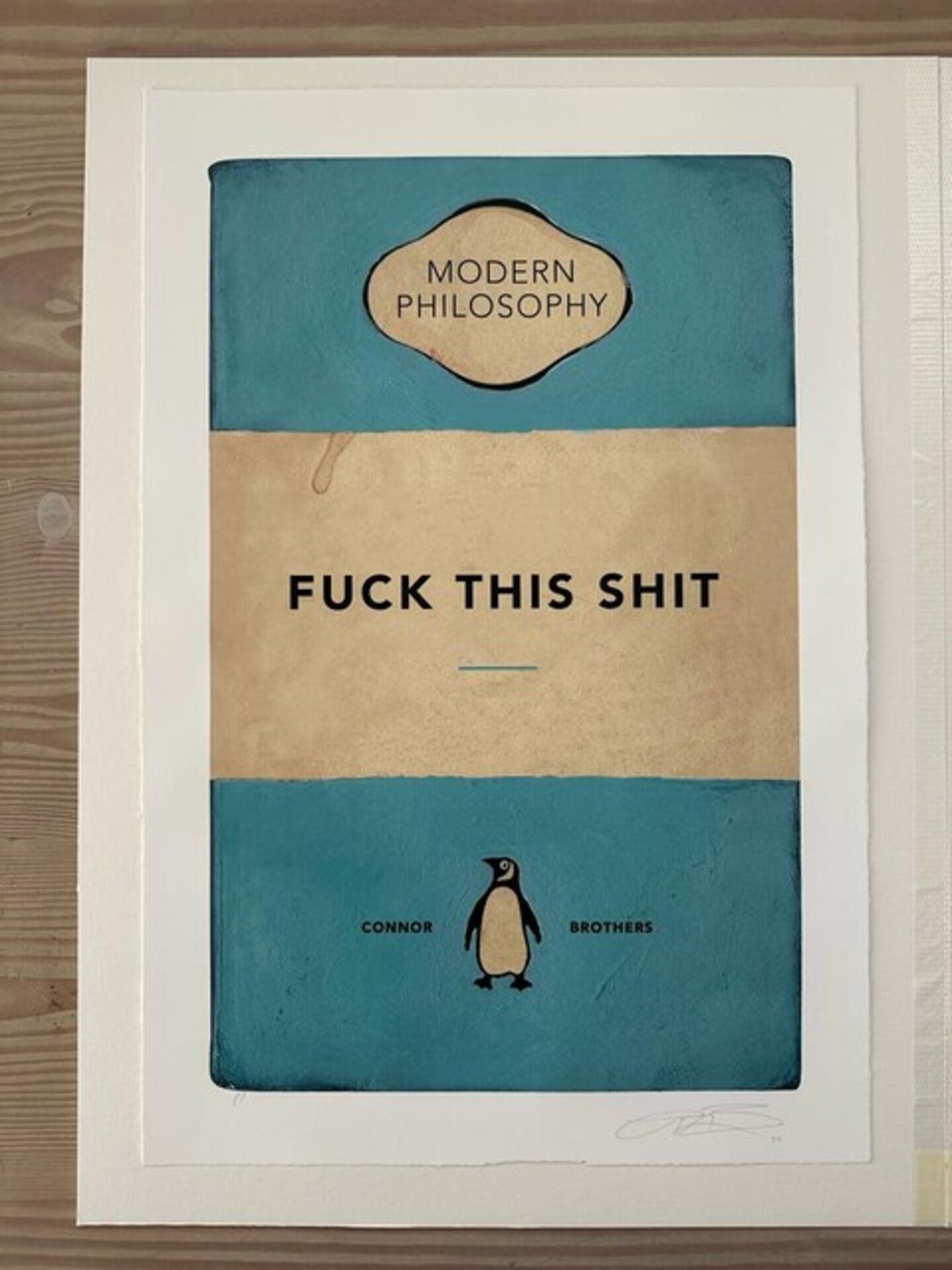 The Connor Brothers F*ck This Sh*t 2023 Limited Edition Print