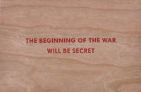 The Beginning of the War Will Be Secret