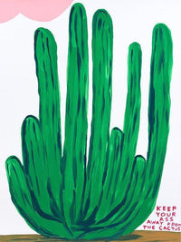 Keep Your Ass Away From the Cactus