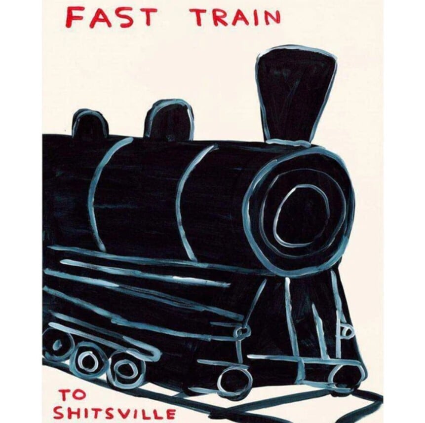 Untitled (Fast Train to Shitsville) - My Store