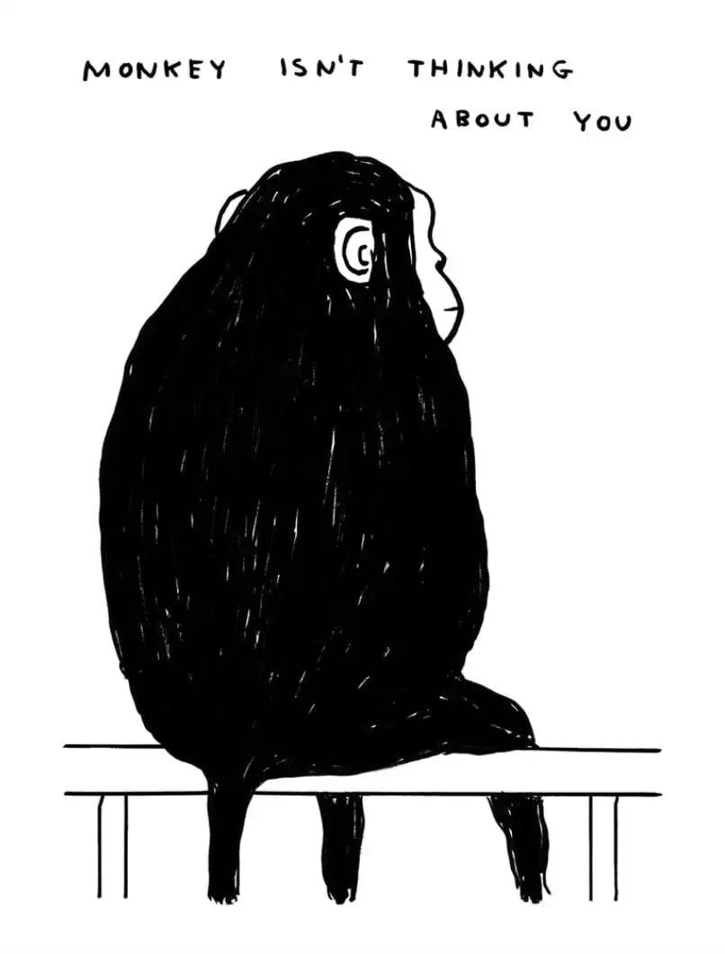 Monkey isn't thinking about you - My Store