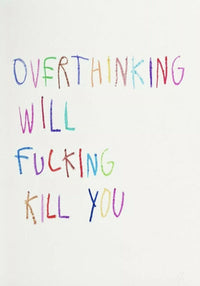 Overthinking