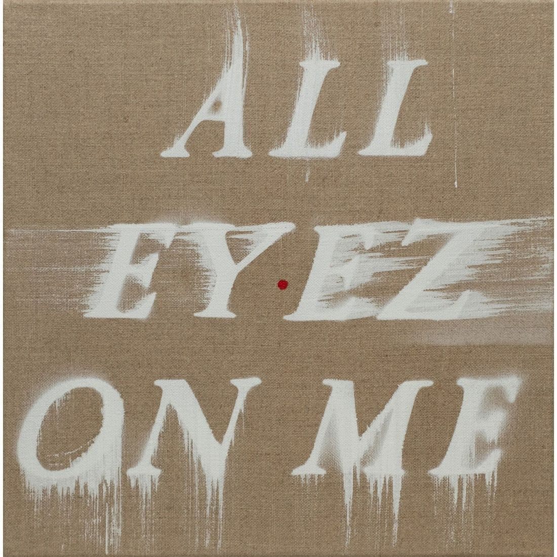 All Eyez On Me (unsigned) - My Store