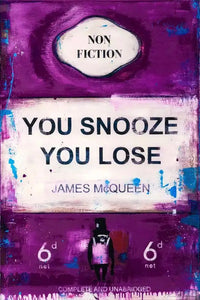 You Snooze You Lose