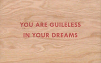 You Are Guileless In Your Dreams