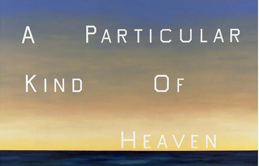 A Particular Kind Of Heaven